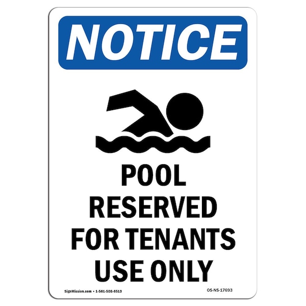 Safety Sign, OSHA Notice, 24" Height, Aluminum, Pool Reserved For Tenants Sign With Symbol, Portrait